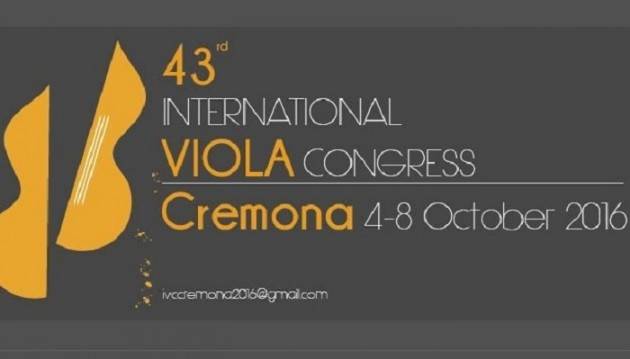 Musicisti da tutto il mondo a Cremona: Congresso Internazionale della Viola – Edizione 43