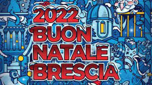 BUON NATALE BRESCIA 2022 INIZIATIVE DEL 10 DICEMBRE 