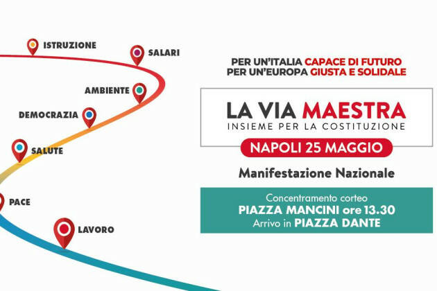 Cgil di Cremona a Napoli l alla manifestazioe   La via Maestra: il 25 maggio 