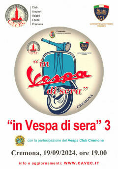 (CR)  CAVEC IN VESPA DI SERA edizione III - 19 settembre 2024