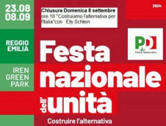 Reggio Emilia  Festa nazionale Unità  Costruire l’alternativa: programma 8 settembre