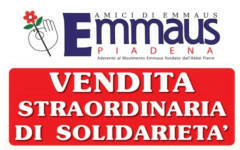 Piadena Emmaus Vendita Straordinaria di solidarietà