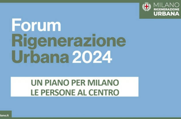 RIGENERAZIONE URBANA. UN NUOVO PIANO PER MILANO CON L’ATLANTE DEI QUARTIERI