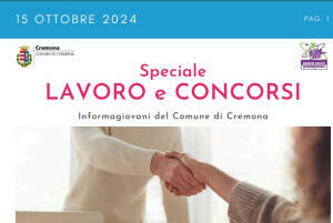 SPECIALE LAVORO CONCORSI Cremona, Crema, Soresina, Casal.ggiore |15 ottobre 2024