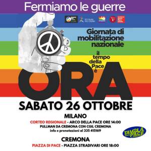 Anche a Cremona IL TEMPO DELLA PACE è ORA! Presidio il 26 ottobre