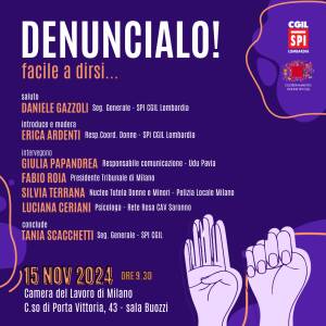 Anziani Donne e SPI CGIL Lombardia organizzano 'Denuncialo! Facile a dirsi...'